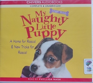 My Naughty Little Puppy written by Holly Webb performed by Phyllida Nash on Audio CD (Unabridged)